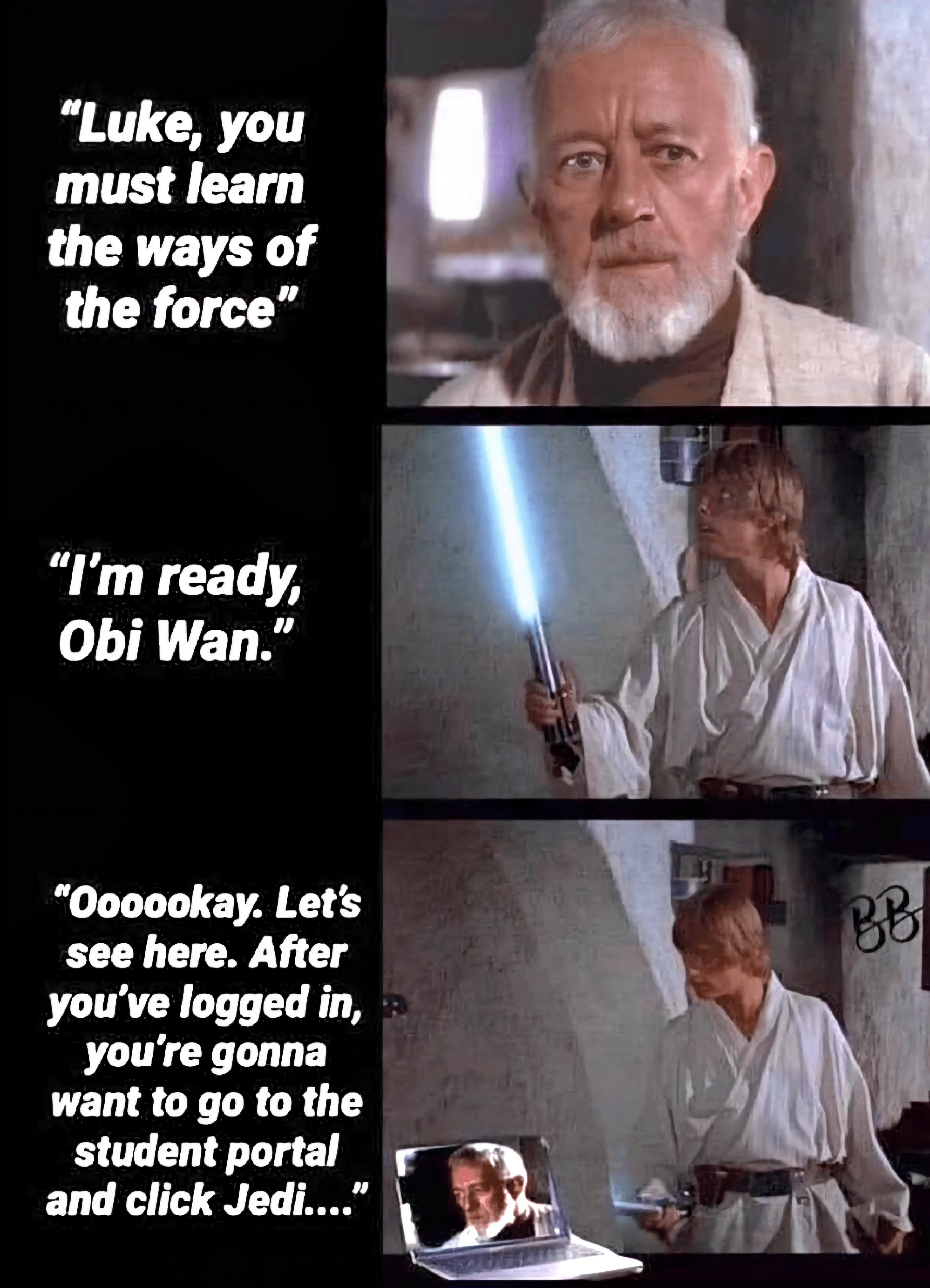 Name:  ObiWan_Teaching.jpg
Views: 1082
Size:  752.4 KB