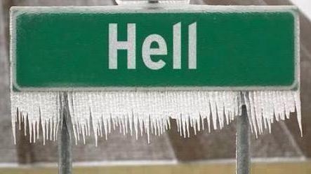 Name:  hell-frozen-over.jpg
Views: 48
Size:  41.3 KB